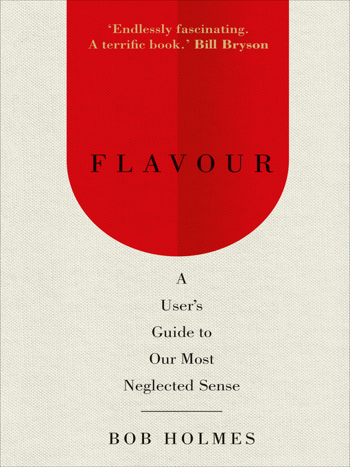 Title details for Flavour by Bob Holmes - Available